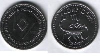 10 шиллингов Сомалиленд "Скорпион — восьмой знак зодиака" (2006) UNC KM# 16